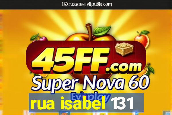 rua isabel 131